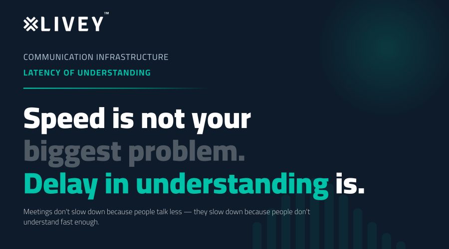 The Real Communication Bottleneck Isn’t Speed. It’s Understanding.